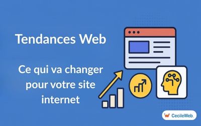 Tendances Web : ce qui va changer ou pas pour votre site Internet (WordPress, SEO, IA…)